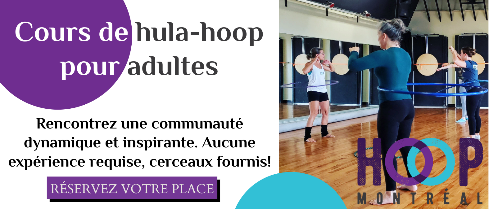 Cours de hula-hoop pour adultes. Rencontrez une communauté dynamique et inspirante. Aucune expérience requise, cerceaux fournis. Réservez votre place!